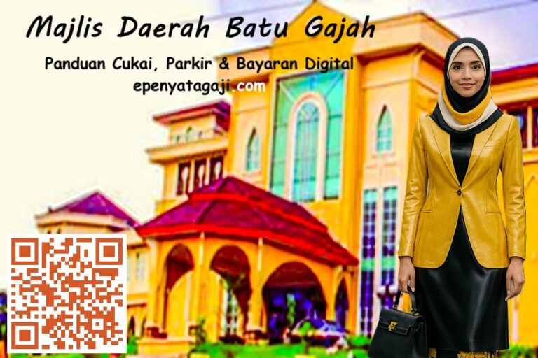 Majlis Daerah Batu Gajah – Panduan Cukai, Parkir & Bayaran Digital